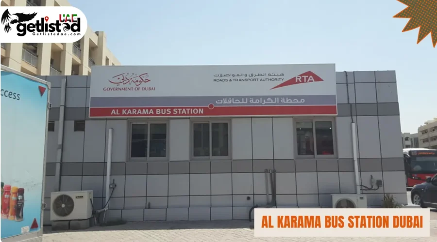 Al Karama Bus Station Dubai – Location, Timings & Routes