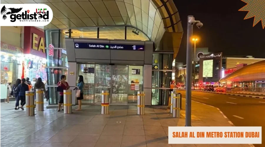 Salah Al Din Metro Station Dubai – Location, Map & Nearby Attractions
