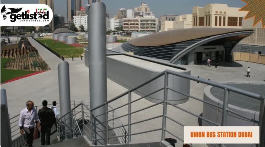 Union Bus Station Dubai | Routes, Timings & Location