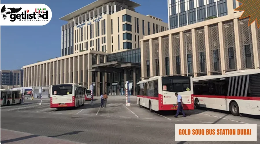 Gold Souq Bus Station Dubai | Routes, Timings & Location