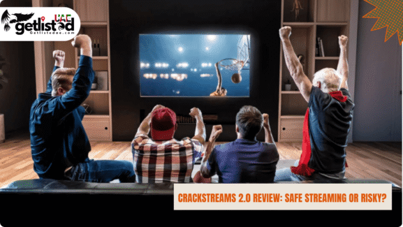 Crackstreams 2.0 Review: Safe Streaming or Risky?