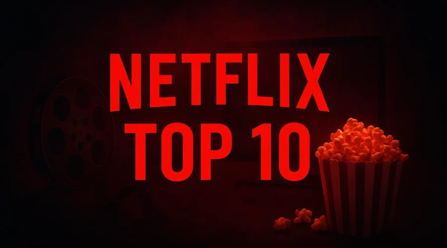 Netflix Top 10 New Movies – What to Watch Right Now