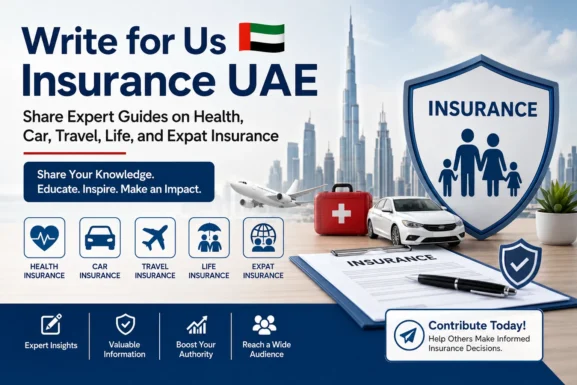 Write for Us Insurance UAE